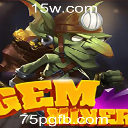 Descubra GemMiner: O Fascinante Mundo dos Mineradores de Gemas